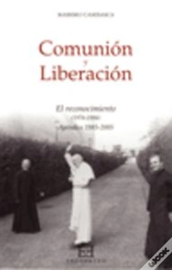 Capa do artigo Comunión Y Liberación/3: El Reconocimiento (1976-1984)