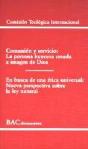 Comunión Y Servicio. La Persona Humana Creada A Imagen De Dios; En Busca De Una Ética Universal. Nue - Preview