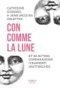 Con Comme La Lune Et 99 Autres Comparaisons (Vraiment) Inattendues - Preview