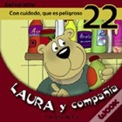 Capa do artigo Con Cuidado Que Es Peligroso 22 Laura Y Compañia