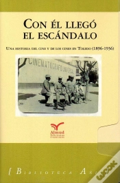 Capa do artigo Con El Llegó El Escándalo, 2 Vols.
