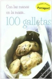 Con Las Manos En La Masa 100 Galletas 