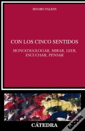 Con Los Cinco Sentidos