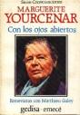 Con Los Ojos Abiertos. Conversaciones Con Marguerite Yourcenar - Preview