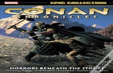 Conan Chronicles Epic Collection: Horrors Beneath The Stones