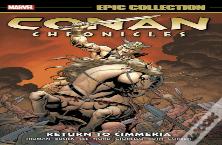 Conan Chronicles Epic Collection: Return To Cimmeria