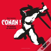 Conan : De Barbare À Souverain