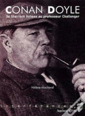 Conan Doyle De Sherlock Holmes Au Professeur Challanger
