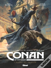 Conan Le Cimmérien : L'Heure Du Dragon