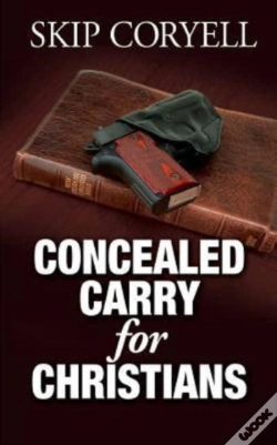 Capa do artigo Concealed Carry For Christians: Encourag