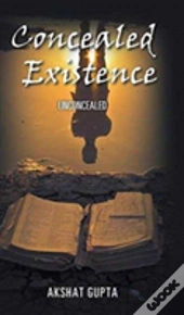 Concealed Existence
