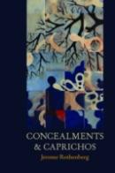 Concealments And Caprichos