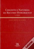 Conceito e Natureza do Recurso Hierárquico