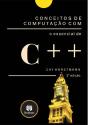 Conceitos de Computação com o Essencial de C++ - Preview