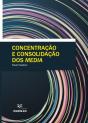Concentração e Consolidação dos Media - Preview