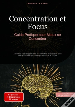 Capa do artigo Concentration Et Focus: Guide Pratique Pour Mieux Se Concentrer