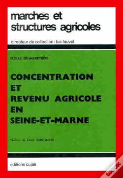 Capa do artigo Concentration Et Revenu Agricole En Seine-Et-Marne