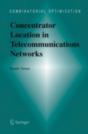 Concentrator Location In Telecommunications Networks - Preview