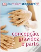 Concepção, Gravidez e Parto