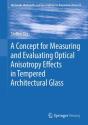 Concept For Measuring And Evaluating Optical Anisotropy Effects In Tempered Architectural Glass - Preview