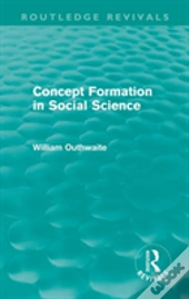 Concept Formation In Social Science (Routledge Revivals)