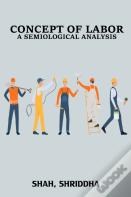Concept Of Labor A Semiological Analysis