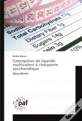 Conception De Ligands Multivalent A Charpente Saccharidique