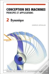 Conception Des Machines Principes Et Applications T. 2 ; Dynamique