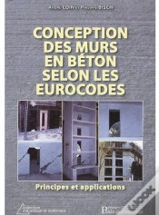 Capa do artigo Conception Des Murs En Béton Selon Les Eurocodes ; Principes Et Applications