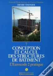 Conception Et Calcul Des Structures De Bâtiment ; L'Eurocode 2 Pratique T.7 (Nouvelle Édition)