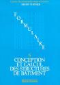 Conception Et Calcul Des Structures De Bâtiment Tome 6 ; Formulaire - Preview