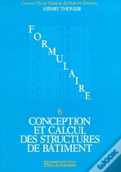 Capa do artigo Conception Et Calcul Des Structures De Bâtiment Tome 6 ; Formulaire