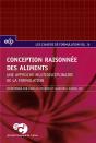 Conception Raisonnée Des Aliments ; Une Approche Multidisciplinaire De La Formulation - Preview