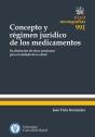 Concepto Y Régimen Jurídico De Los Medicamentos - Preview