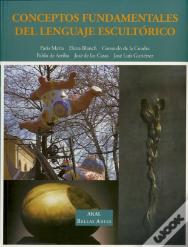 Conceptos Fundamentales Del Lenguaje Escultórico