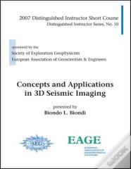 Concepts And Applications In 3d Seismic Imaging