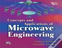 Concepts And Applications Of Microwave Engineering