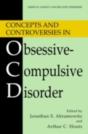 Concepts And Controversies In Obsessive-Compulsive Disorder - Preview