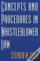 Concepts And Procedures In Whistleblower Law