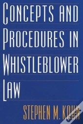 Concepts And Procedures In Whistleblower Law