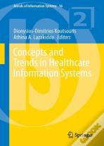 Concepts And Trends In Healthcare Information Systems