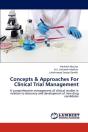 Concepts & Approaches For Clinical Trial Management - Preview