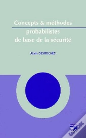 Concepts Et Methodes Probabilistes De Base De La Securite