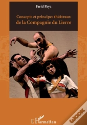 Concepts Et Principes Théâtraux De La Compagnie Du Lierre