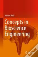 Concepts In Bioscience Engineering