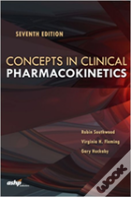 Concepts In Clinical Pharmacokinetics