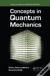 Concepts In Quantum Mechanics