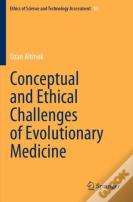 Conceptual And Ethical Challenges Of Evolutionary Medicine
