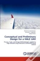Conceptual And Preliminary Design For A Hale Uav