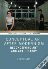 Conceptual Art After Modernism